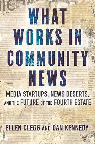 What Works in Community News cover