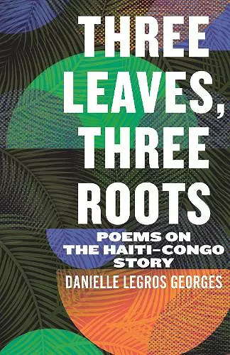 Three Leaves, Three Roots cover