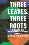 Three Leaves, Three Roots cover