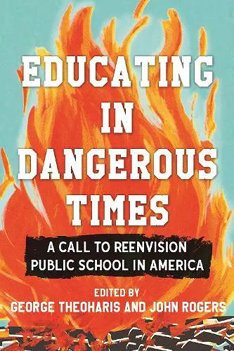 Educating in Dangerous Times cover