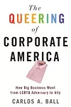 The Queering of Corporate America cover