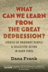 What Can We Learn from the Great Depression? cover