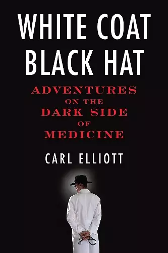 White Coat, Black Hat cover