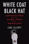 White Coat, Black Hat cover