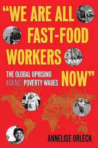 We Are All Fast-Food Workers Now cover
