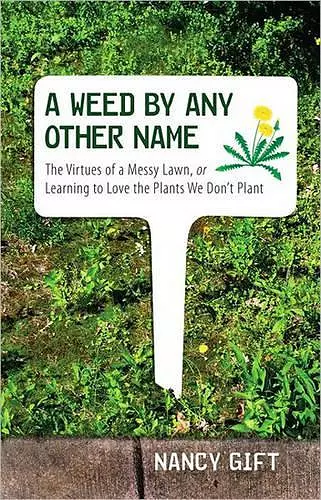 A Weed by Any Other Name cover