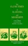 The Flush Times of Alabama and Mississippi cover