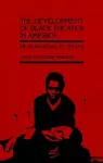 The Development of Black Theater in America cover