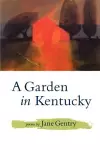 A Garden in Kentucky cover