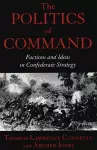The Politics of Command cover