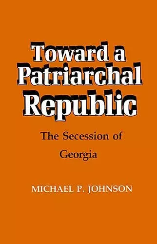 Toward a Patriarchal Republic cover