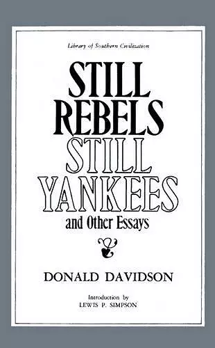 Still Rebels, Still Yankees and Other Essays cover