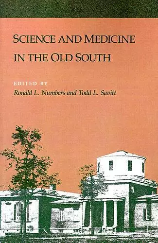 Science and Medicine in the Old South cover