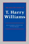 The Selected Essays of T. Harry Williams cover