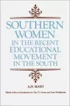 Southern Women in the Recent Educational Movement in the South cover