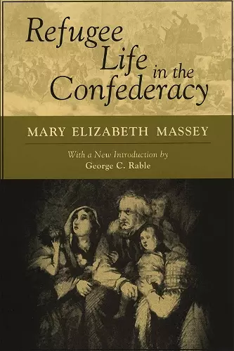 Refugee Life in the Confederacy cover