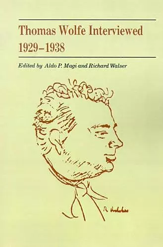 Thomas Wolfe Interviewed, 1929-1938 cover