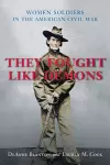 They Fought Like Demons cover