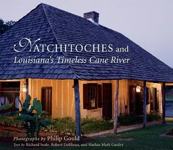 Natchitoches and Louisiana's Timeless Cane River cover