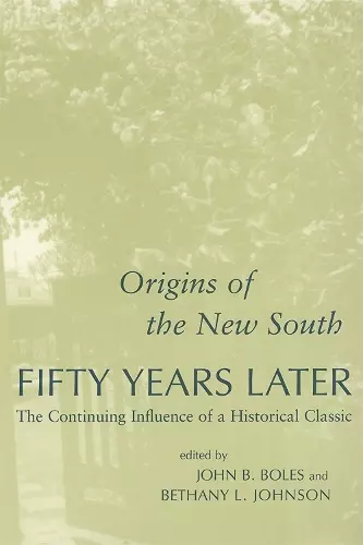 Origins of the New South Fifty Years Later cover