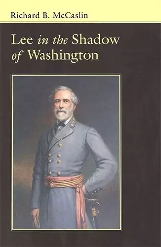 Lee In the Shadow of Washington cover