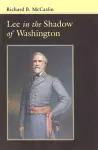 Lee In the Shadow of Washington cover