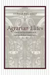 Agrarian Elites cover