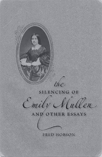 The Silencing of Emily Mullen and Other Essays cover