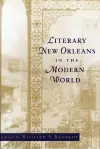 Literary New Orleans in the Modern World cover