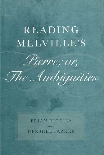 Reading Melville's Pierre; or, The Ambiguities cover