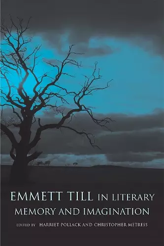 Emmett Till in Literary Memory and Imagination cover