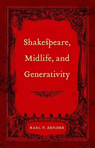 Shakespeare, Midlife, and Generativity cover