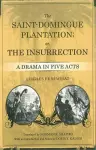 The Saint-Domingue Plantation; or, The Insurrection cover