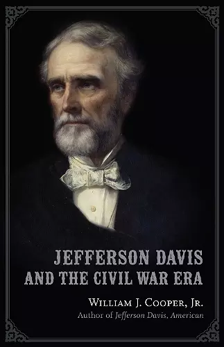 Jefferson Davis and the Civil War Era cover