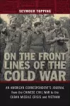 On the Front Lines of the Cold War cover