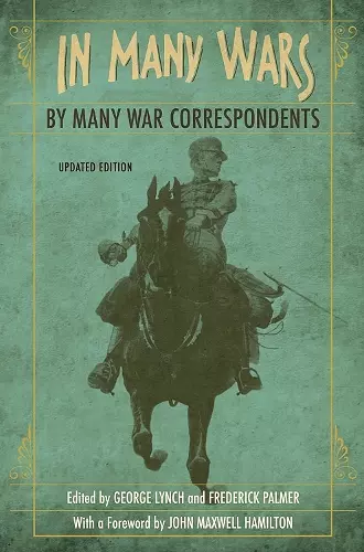 In Many Wars, by Many War Correspondents cover