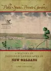 Public Spaces, Private Gardens cover