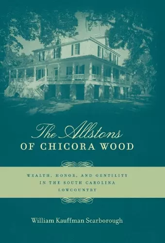 The Allstons of Chicora Wood cover