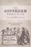 The Southern Middle Class in the Long Nineteenth Century cover