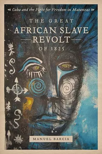 The Great African Slave Revolt of 1825 cover