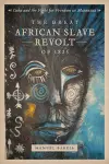 The Great African Slave Revolt of 1825 cover