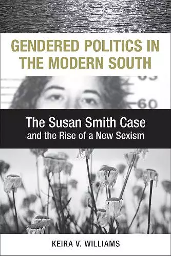 Gendered Politics in the Modern South cover