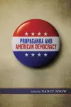 Propaganda and American Democracy cover