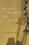 Faulkner, Writer of Disability cover