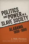Politics and Power in a Slave Society cover