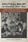 Political Belief in France, 1927-1945 cover