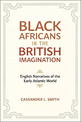 Black Africans in the British Imagination cover
