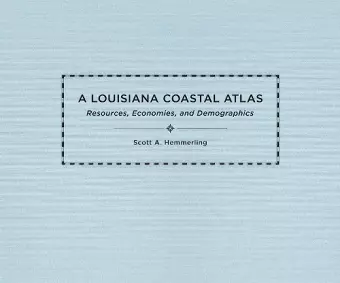 A Louisiana Coastal Atlas cover