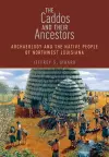 The Caddos and Their Ancestors cover