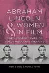 Abraham Lincoln and Women in Film cover